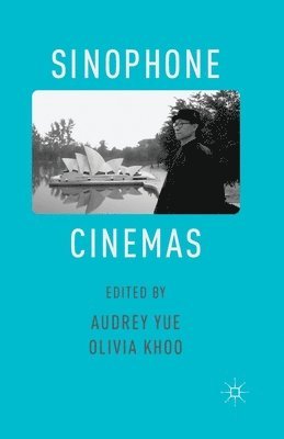 bokomslag Sinophone Cinemas