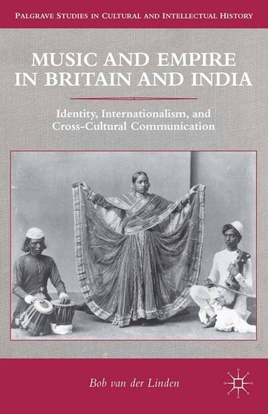 Bob van der Linden - Music and Empire in Britain and India, Häftad
