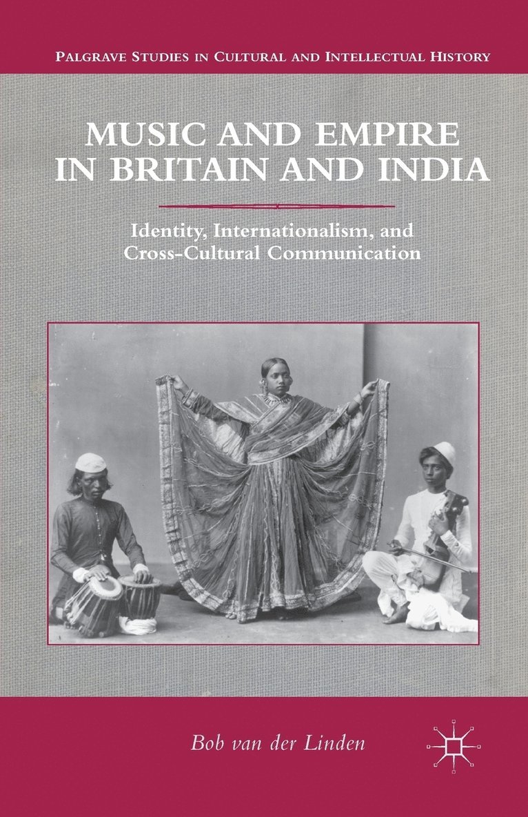 Music and Empire in Britain and India 1