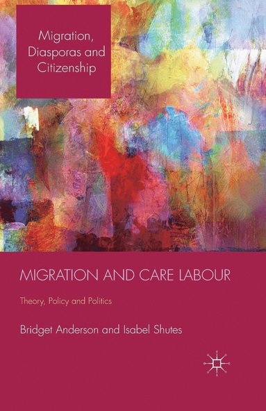 bokomslag Migration and Care Labour