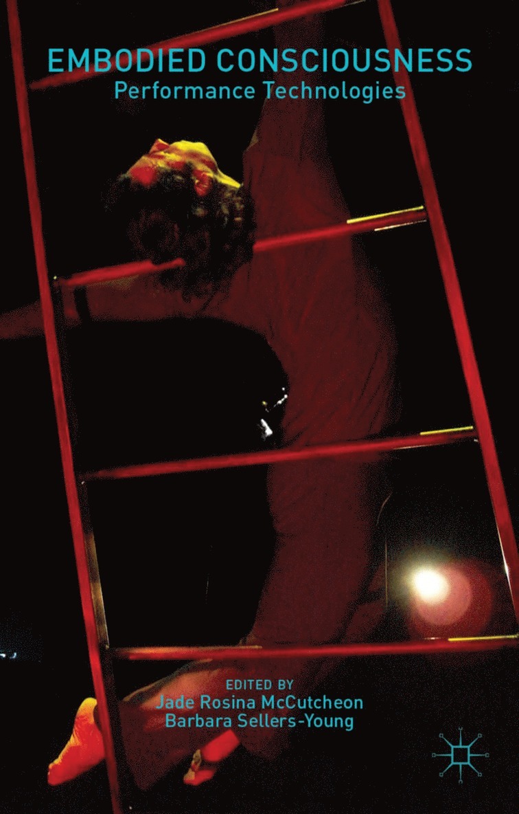 J. McCutcheon, B. Sellers-Young - Embodied Consciousness, Häftad