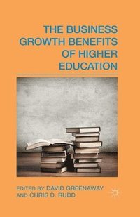 bokomslag The Business Growth Benefits of Higher Education