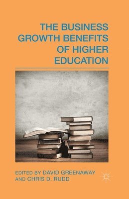 bokomslag Business Growth Benefits of Higher Education