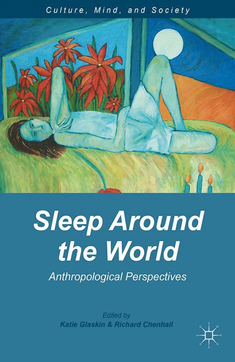 K. Glaskin, R. Chenhall - Sleep Around the World, Häftad