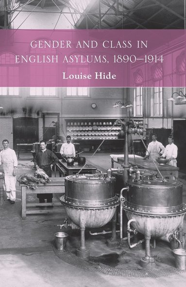 bokomslag Gender and Class in English Asylums, 1890-1914