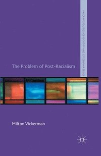 bokomslag Problem of Post-Racialism