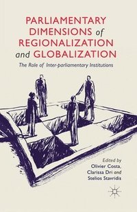 bokomslag Parliamentary Dimensions of Regionalization and Globalization