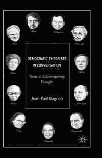 bokomslag Democratic Theorists in Conversation