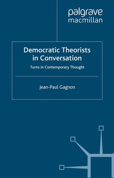 bokomslag Democratic Theorists in Conversation