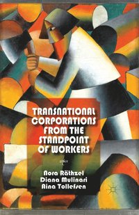 bokomslag Transnational Corporations from the Standpoint of Workers