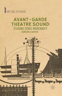 bokomslag Avant-Garde Theatre Sound