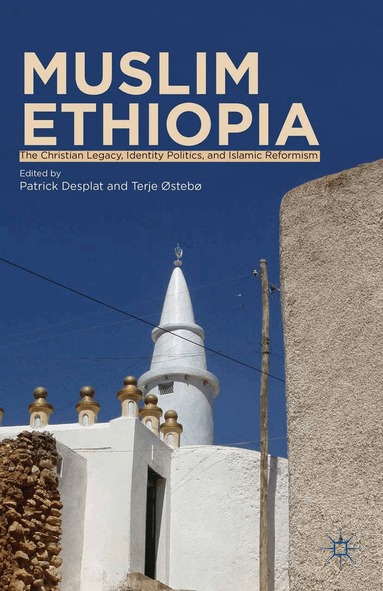 Terje Østebø, P. Desplat - Muslim Ethiopia, Häftad