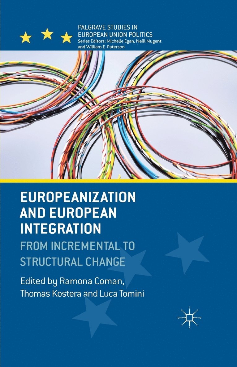 R. Coman, T. Kostera, L. Tomini - Europeanization and European Integration, Häftad