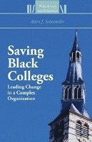 bokomslag Saving Black Colleges