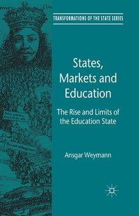 bokomslag States, Markets and Education