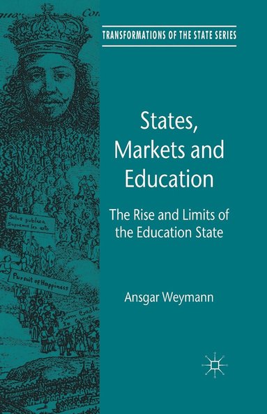 bokomslag States, Markets and Education