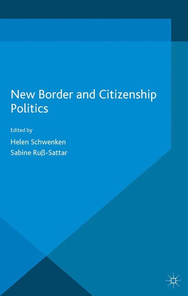 bokomslag New Border and Citizenship Politics