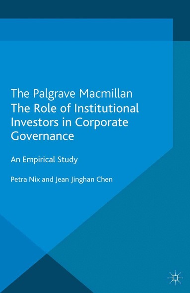 P. Nix, J. Chen - Role of Institutional Investors in Corporate Governance, Häftad