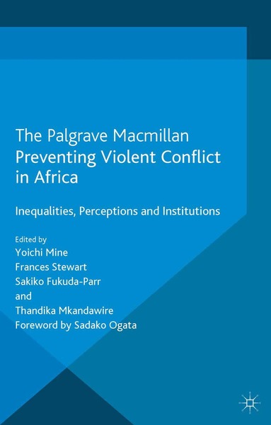 Y. Mine, F. Stewart, S. Fukuda-Parr, T. Mkandawire - Preventing Violent Conflict in Africa, Häftad