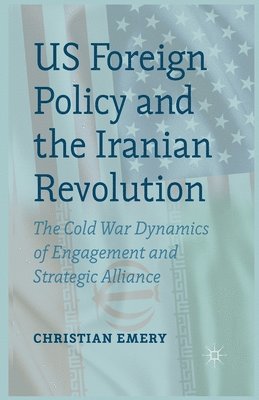 US Foreign Policy and the Iranian Revolution 1