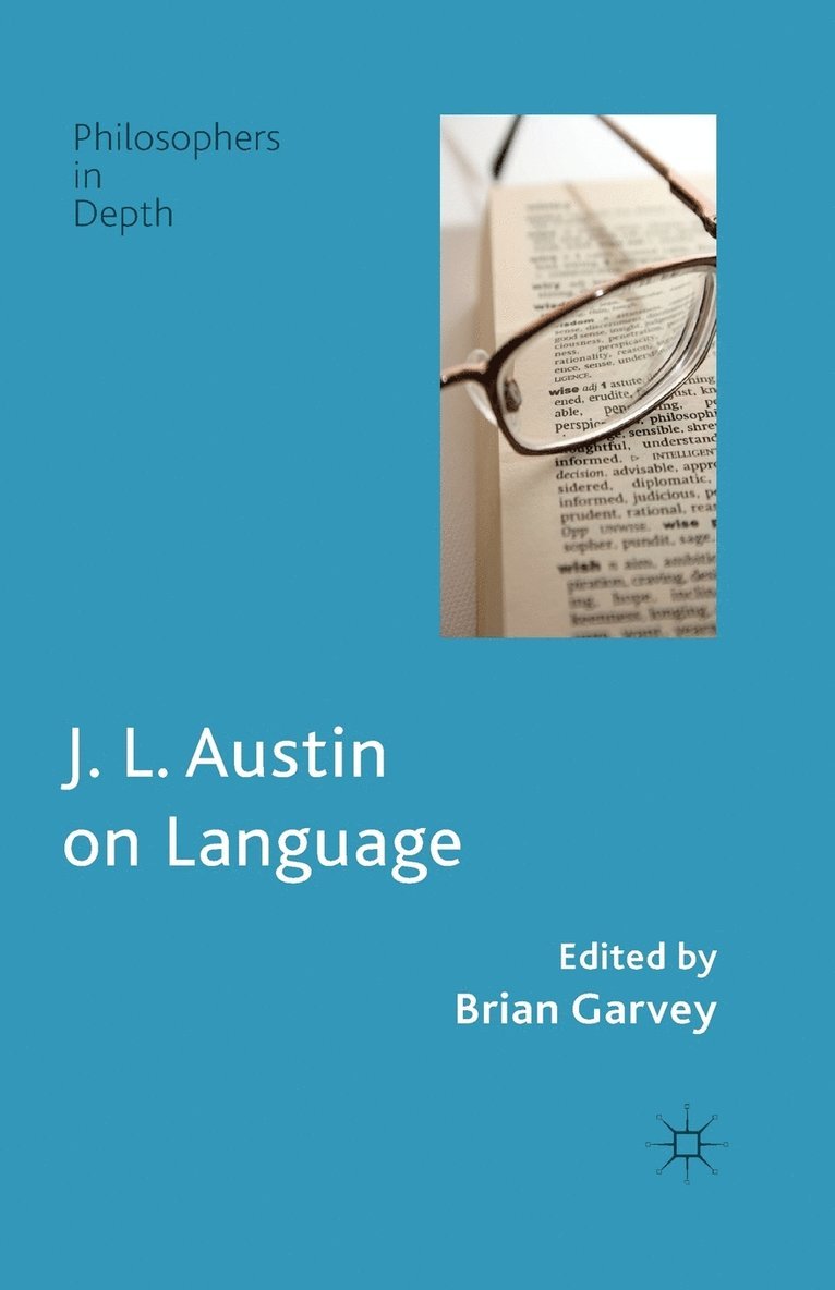 B. Garvey - J. L. Austin on Language, Häftad