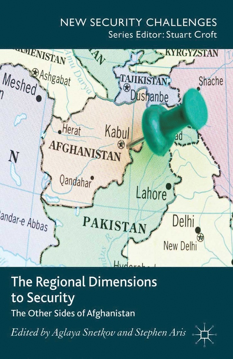 Aglaya Snetkov, S. Aris - Regional Dimensions to Security, Häftad