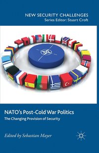 bokomslag NATOs Post-Cold War Politics