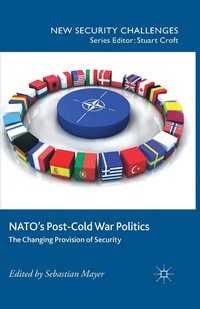 bokomslag NATO's Post-Cold War Politics