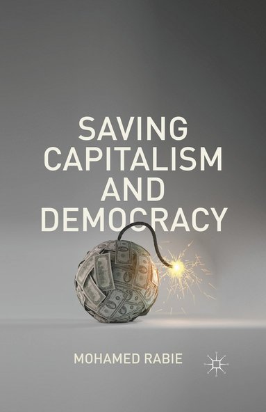 bokomslag Saving Capitalism and Democracy