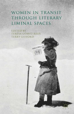 bokomslag Women in Transit through Literary Liminal Spaces