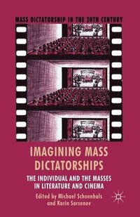 bokomslag Imagining Mass Dictatorships