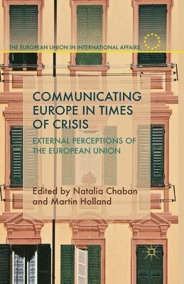 Communicating Europe in Times of Crisis 1