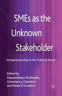 bokomslag SMEs as the Unknown Stakeholder