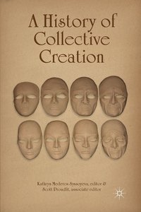 bokomslag A History of Collective Creation