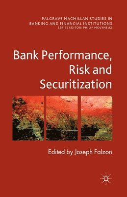 bokomslag Bank Performance, Risk and Securitisation