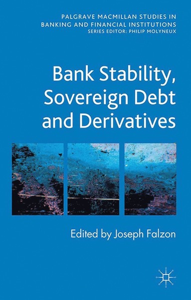 bokomslag Bank Stability, Sovereign Debt and Derivatives