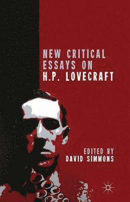 bokomslag New Critical Essays on H.P. Lovecraft