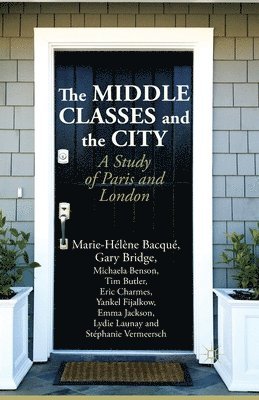 The Middle Classes and the City 1