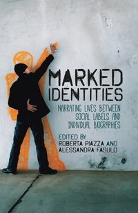 bokomslag Marked Identities