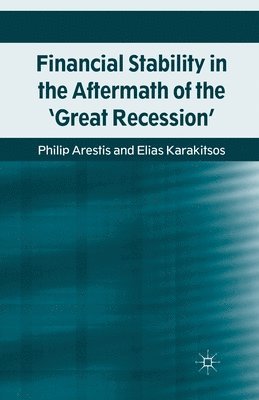 Financial Stability in the Aftermath of the 'Great Recession' 1