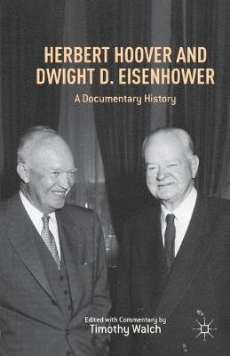 bokomslag Herbert Hoover and Dwight D. Eisenhower