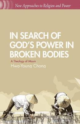 In Search of Gods Power in Broken Bodies 1