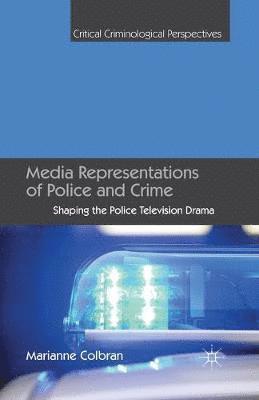 bokomslag Media Representations of Police and Crime