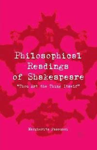 bokomslag Philosophical Readings of Shakespeare