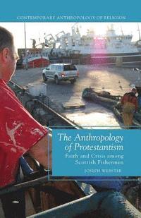 bokomslag Anthropology of Protestantism