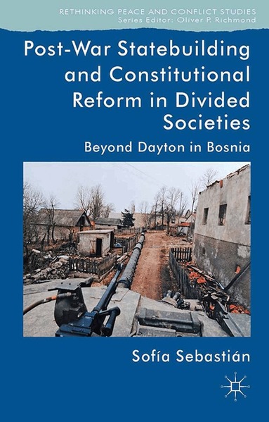 Sofia Sebastian-Aparicio, Kenneth A. Loparo, Sofía, Sebastián-Aparicio - Post-War Statebuilding and Constitutional Reform, Häftad