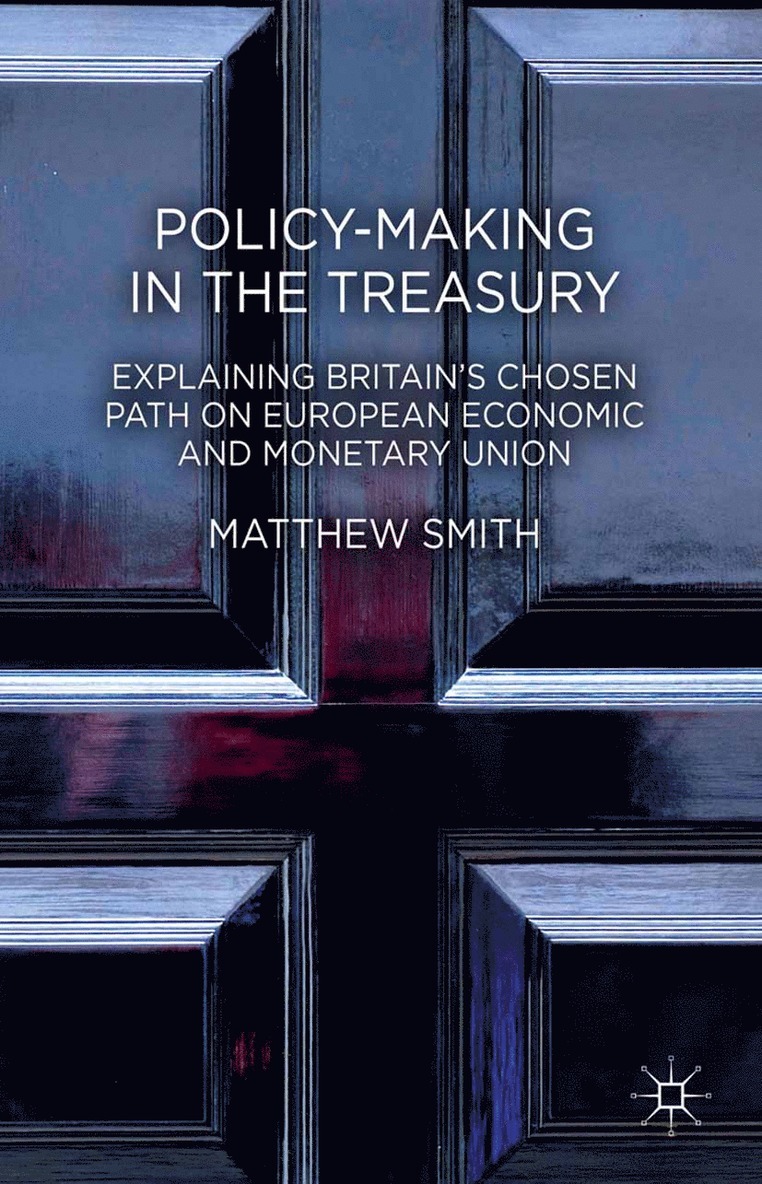 Policy-Making in the Treasury 1