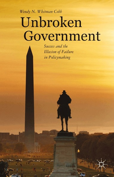 Wendy N. Whitman Cobb, Kenneth A. Loparo - Unbroken Government, Häftad