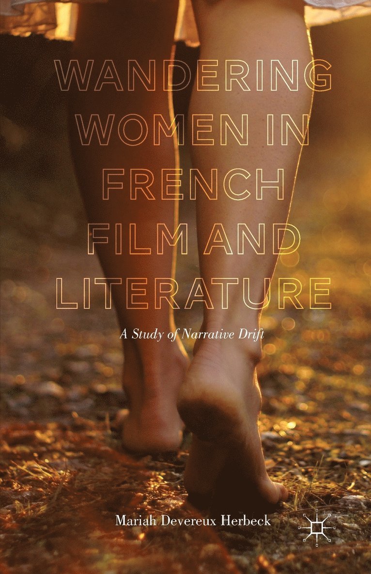 Wandering Women in French Film and Literature 1