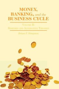 bokomslag Money, Banking, and the Business Cycle